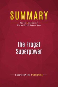 Summary: The Frugal Superpower - Businessnews Publishing