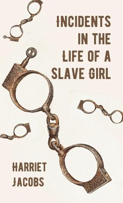 Incidents in the Life of a Slave Girl Hardcover - Jacobs, Harriet Ann