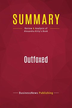 Summary: Outfoxed - Businessnews Publishing