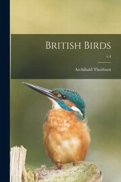 British Birds; v.4 - Thorburn, Archibald