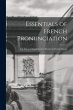 Essentials of French Pronunciation... - Bild 1