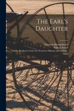 The Earl's Daughter; 1 - Sewell, Elizabeth Missing; Sewell, William