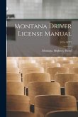 Montana Driver License Manual; 1974-1977?