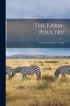 The Farm-poultry; v.8: no.8 - Anonymous