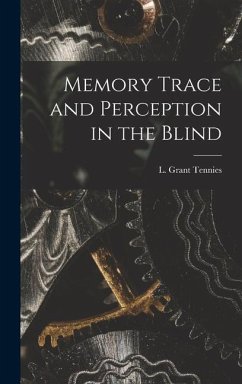 Memory Trace and Perception in the Blind