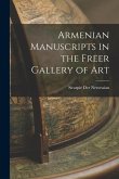 Armenian Manuscripts in the Freer Gallery of Art