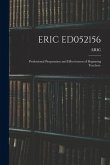 Eric Ed052156: Professional Preparation and Effectiveness of Beginning Teachers.