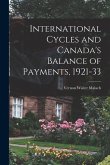International Cycles and Canada's Balance of Payments, 1921-33