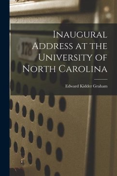 Cover Inaugural Address at the University of North Carolina