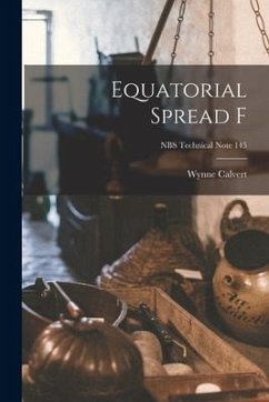 Equatorial Spread F; NBS Technical Note 145 - Calvert, Wynne