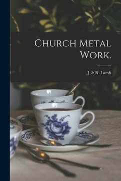 Church Metal Work.