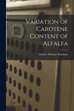 Variation of Carotene Content of Alfalfa - Brackney, Charles Thomas