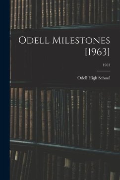 Odell Milestones [1963]; 1963