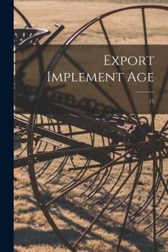 Export Implement Age; 15 - Anonymous