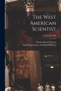 The West American Scientist; v.10: no.93 (1900) - Orcutt, Charles Russell