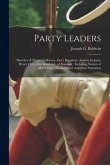 Party Leaders: Sketches of Thomas Jefferson, Alex'r Hamilton, Andrew Jackson, Henry Clay, John Randolph, of Roanoke: Including Notice