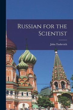 Russian for the Scientist - Turkevich, John