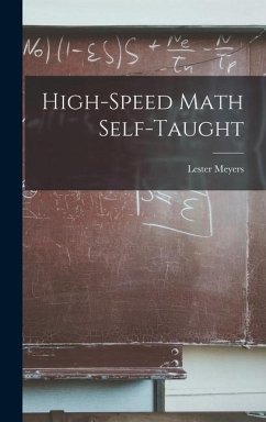 High-speed Math Self-taught - Meyers, Lester