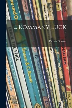 ... Rommany Luck; 0 - Gordon, Patricia