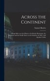 Across the Continent [microform]
