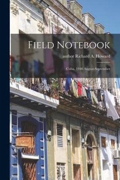 Field Notebook: Cuba, 1940 August-September
