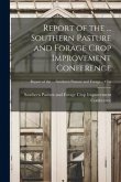 Report of the ... Southern Pasture and Forage Crop Improvement Conference; 1st