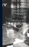 Saddlebag Surgeon: the Story of Murrough O'Brien, M.D.