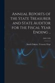 Annual Reports of the State Treasurer and State Auditor for the Fiscal Year Ending ..; 1918/1919