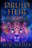 Druid Heir Books 1 - 3 plus Short Story