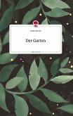 Der Garten. Life is a Story - story.one