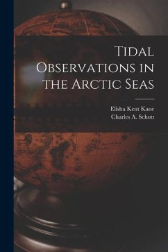 Tidal Observations in the Arctic Seas [microform] - Kane, Elisha Kent