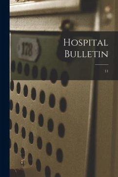 Hospital Bulletin; 11 - Anonymous