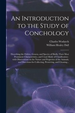Cover An Introduction to the Study of Conchology: Describing the Orders, Genera, and Species of Shells; Their Most Prominent Characteristics, and Usual Mode