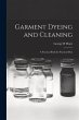 Garment Dyeing and Cleaning: a... - Bild 1