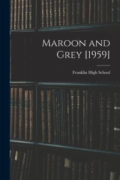 Maroon and Grey [1959]