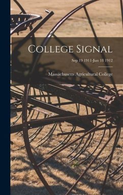 College Signal [microform]; Sep 19 1911-Jun 18 1912