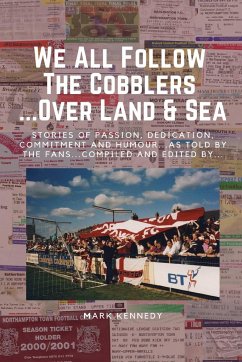 We All Follow The Cobblers... Over Land & Sea - Kennedy, Mark