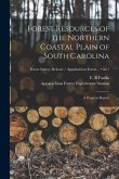 Forest Resources of the Northern Coastal Plain of South Carolina: a Progress Report; no.1
