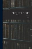 Sequelle 1919; 1919