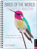 Birds of the World: The Birds of Wingspan 2023 Planner Calendar