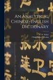 An Analytical Chinese-English Dictionary