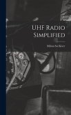 UHF Radio Simplified