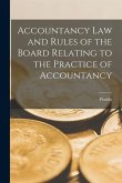 Accountancy Law and Rules of the Board Relating to the Practice of Accountancy
