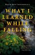 What I Learned While Falling - Bild 1