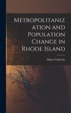 Metropolitanization and Population Change in Rhode Island