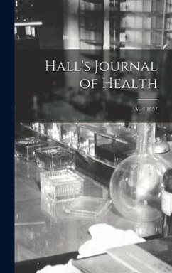 Hall's Journal of Health; v. 4 1857 - Anonymous