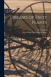 Diseases of Fruit Plants [microform] - Bild 1