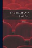 The Birth of a Nation