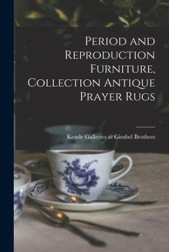 Period and Reproduction Furniture, Collection Antique Prayer Rugs