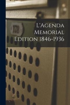 L'Agenda Memorial Edition 1846-1936 - Anonymous